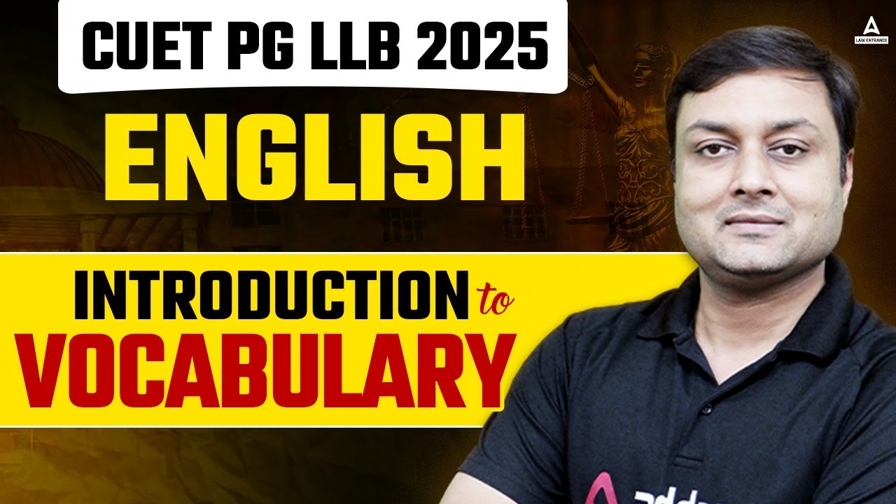English Introduction to Vocabulary For CUET PG LLB 2025 | CUET PG LLB ...