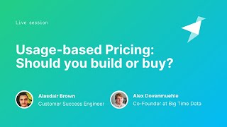 Famous Usage-based billing: Should you build or buy? Wealth
