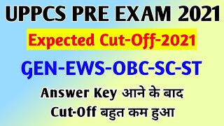 Cut off After Answer Key Uppcs Pre 2021 | Uppcs Pre 2021 Expected Cut off | Safe Score in Uppcs Pre