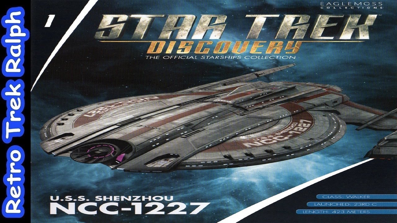 Star Trek Discovery: Issue 1: USS Shenzhou NCC-1227. Model Review