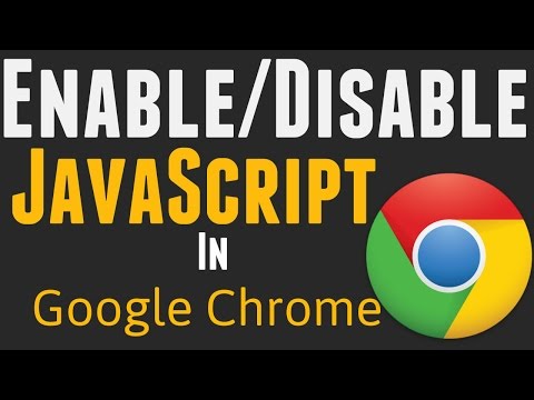 How to Enable/Disable JavaScript in Google Chrome 2016