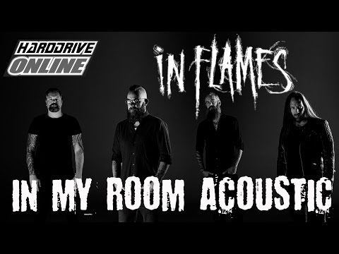 In Flames -  In My Room (Live Acoustic) | HardDrive Online