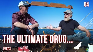 A SAILING ADDICT Part 2  A Conversation with legenday boat builder, Walter Schulz  YH EP04