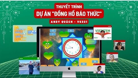 Đồng Hồ Báo Thức - AnDy Quách - Lớp Lập trình với Scratch VS321