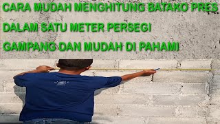 CARA MENGHITUNG KEBUTUHAN BATAKO PRES