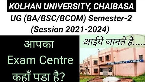 kolhan university UG BA/BSC/BCOM Semester 2 & 4 Examination Datesheet, Exam Centres @kulatestupdate