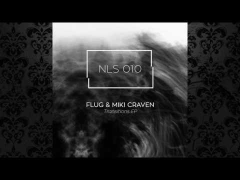 Flug & Miki Craven - No Stress (Original Mix) [NONLINEAR SYSTEMS]