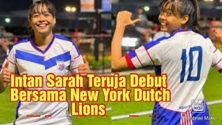 Intan Sarah Teruja Debut Bersama New York Dutch Lions Di Amerika Syarikat