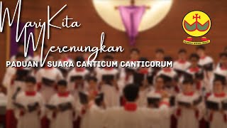 Mari Kita Merenungkan - Paduan Suara Canticum Canticorum