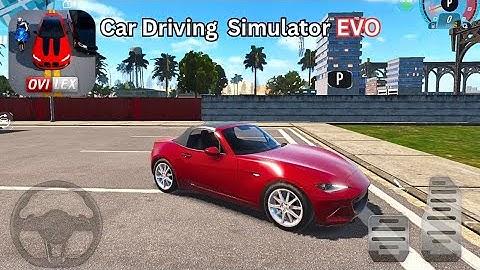 Car Driving Simulator: EVO - Gameplay Walkthrough Part 1 Android