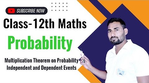 Class 12 Maths | Probability | Multiplication Theorem on Probability | NCERT | ICSE | CBSE