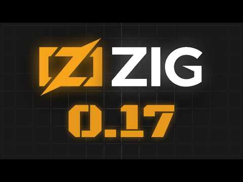 Zig 0.17 in 4 Minutes (No Fluff)