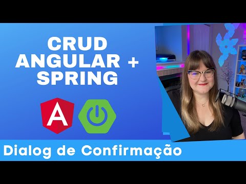 CRUD Angular + Spring | 33: Dialog de Confirmação