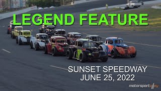 Legend Feature Sunset Speedway June 25 2022