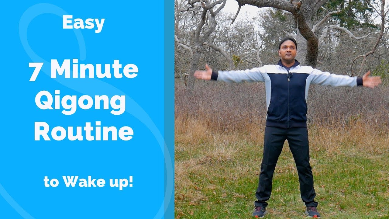 7 Minute Qigong Routine - Easy Beginner Practice to Invigorate the Qi 