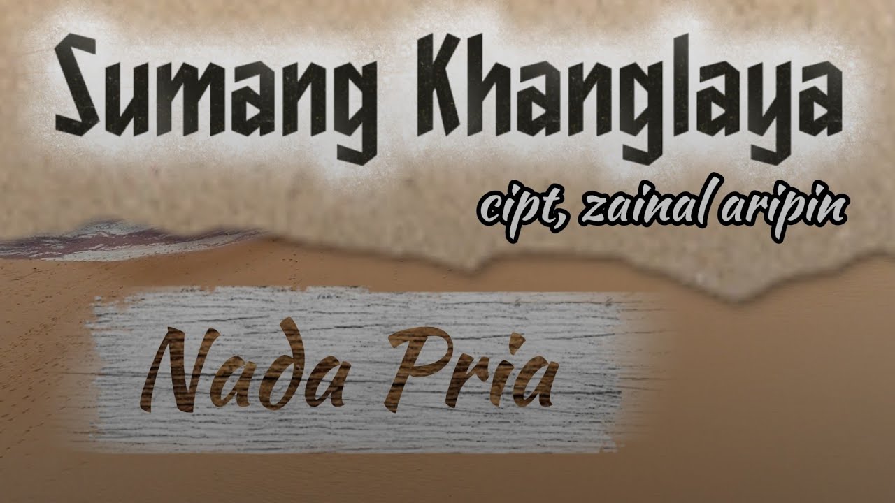 SUMANG KHANGLAYA (nada pria) cipt,zainal aripin - lagu lampung karaoke