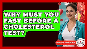 Why Must You Fast Before A Cholesterol Test? - Cholesterol Support Network