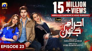 EhraameJunoon Ep 23  [Eng Sub]  Digitally Presented by Sandal Beauty Cream  18th July 2023