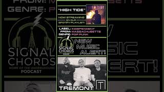 Tremont-“High Tide” (NEW MUSIC ALERT!)