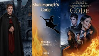 Shakespeare's Code - Season 2 Episode 12 💎- | Ralph Route | Net Worth