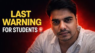 Dear Students, 2026 Me Ye Galti Mat Karna | Life Changing Video | Ayush Arena 