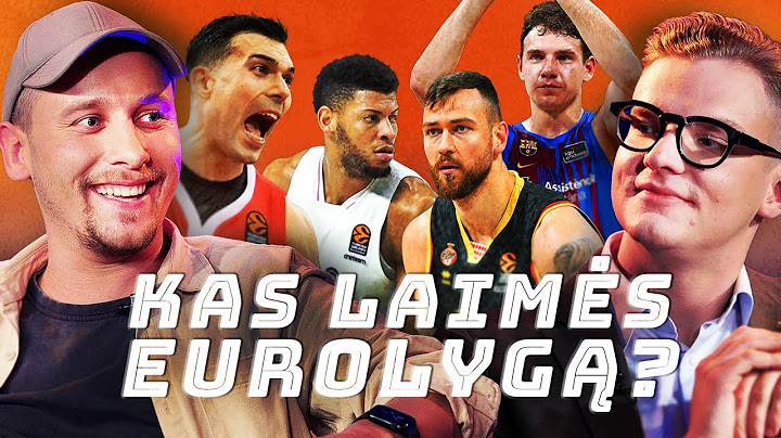 KAS LAIMĖS EUROLYGĄ? | Barcelona | Olympiakos | Monaco | Real | Finalo ketvertas | Tiškevičius