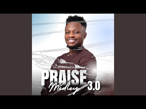 Praise Medley 3.0
