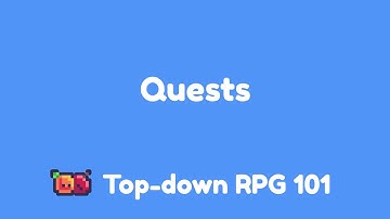 Week 5 Step 1 Quests - Topdown 101