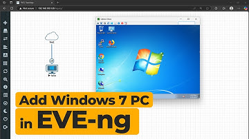 How to add Windows 7 PC in EVE-ng