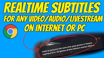 Real Time Subtitle To Any Video, Audio, Livestream On Internet Or PC (Google Chrome Live Caption)