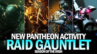 New Pantheon Activity Full Completion (Raid Boss Gauntlet) [Destiny 2]