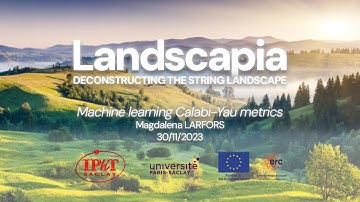 Magdalena Larfors - Machine learning Calabi-Yau metrics (Landscapia)