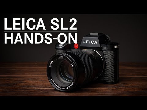 Leica SL2 Hands-On Overview