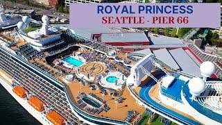 Royal Princess - Alaska Cruise Departure - Port of Seattle - Pier 66