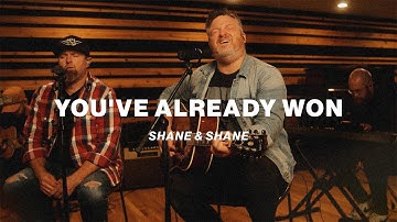 You’ve Already Won // Shane & Shane // Worship Together Session