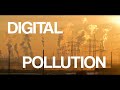 Digital pollution peter lee