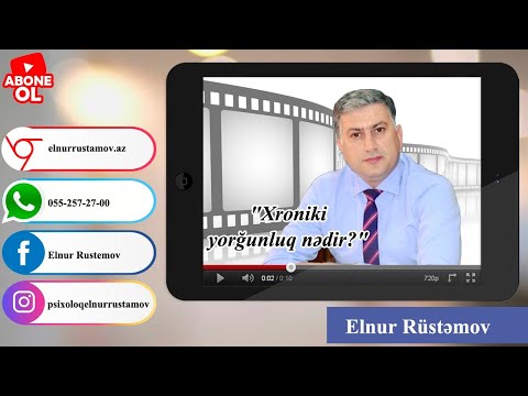 Video: Məktəblilərdə Xroniki Yorğunluq əlamətləri Hansılardır