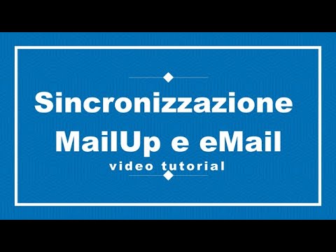 11 - CVM Tutorial - Sincronizzazione MailUp e email