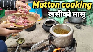 Village Mutton cooking video || Nepali village life video || Traditional cooking || mutton recipe