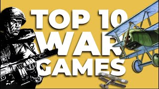 10 All Time Greatest War Games | @LegendaryTactics​