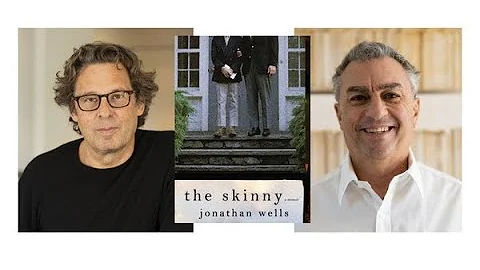 The Skinny: An Evening with Jonathan Wells and Michael Zilkha - DayDayNews