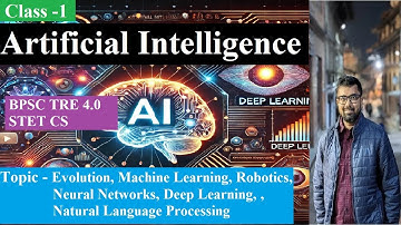Artificial Intelligence -1 | Evolution & Core Concepts | STET Computer Science & BPSC TRE 4.0 Class