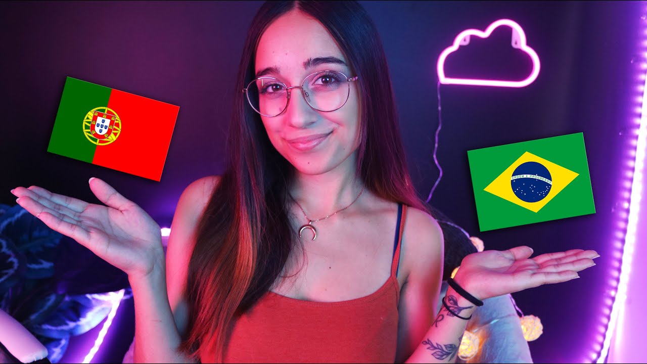 ASMR em Português | DIFERENÇAS LINGUÍSTICAS ~ 🇵🇹 PORTUGAL vs. BRASIL 🇧🇷