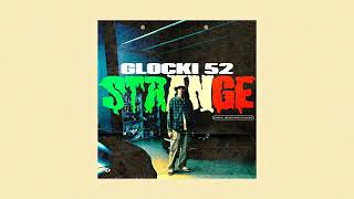 Glocki52 - Strange