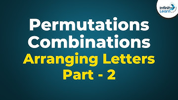 Permutations and Combinations - Arranging Letters Part 2 | Don