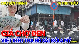 Tăng chóng mặt VIỆT KIỀU THA HỒ ĐỔI TIỀN ĐÔLA MỸ XÀI TẸT GA - TIỆM VÀNG CHỢ BẾN THÀNH & TẠ THU THÂU