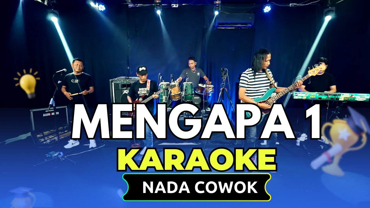 MENGAPA 1 KARAOKE NADA COWOK PRIA Key G minor
