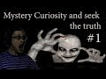 Mystery Curiosity and seek the truth Ep.1 Прохождение ► НЕРЕАЛЬНО СТРАШНО! ► #1 ► ИНДИ-ХОРРОР