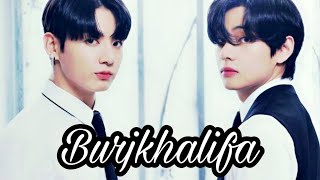 Burjkhalifa.Ft.Taekook