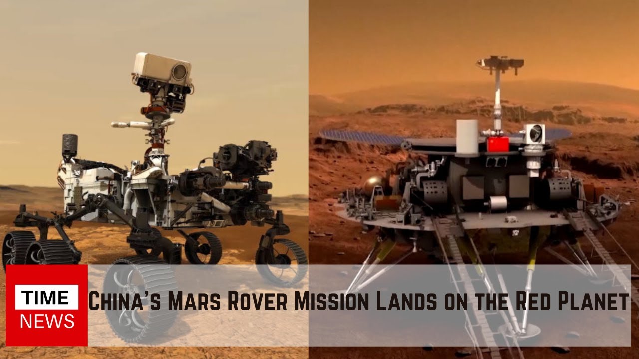 China Mars rover Zhu Rong successfully lands on red planet | TIME NEWS